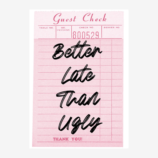 Affiche vintage rose "Better Late Than Ugly" — Toile sur châssis
