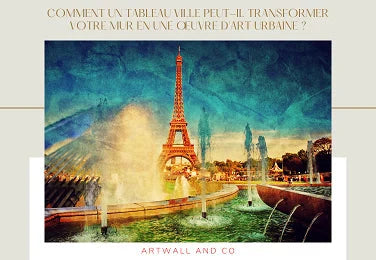 Comment un tableau ville peut-il transformer votre mur en une œuvre d'art urbaine ?