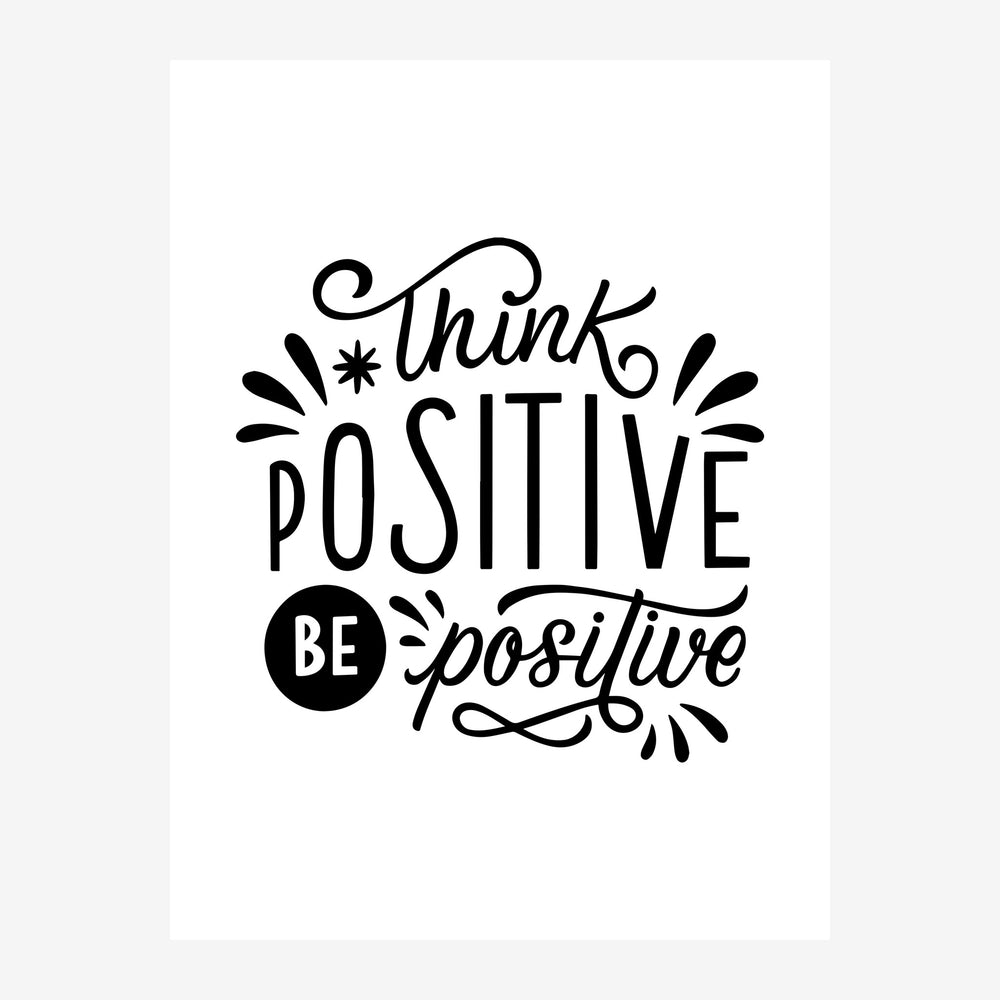 Composition typographique en noir sur fond blanc avec les mots « Think Positive » en majuscules, « Be Positive » en.