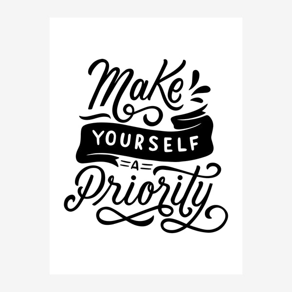 Affiche noir et blanc avec lettrages cursifs entrelacés formant le texte « Make Yourself a Priority », un ruban noir au.