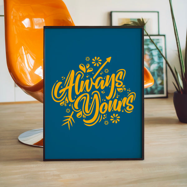 Always Yours – Affiche pop art jaune et bleu — Poster HP mat