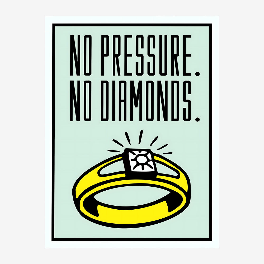 Affiche avec fond menthe clair, bague en or jaune avec diamant brillant au centre, texte noir en haut « No pressure. No.
