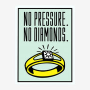 No Pressure, No Diamonds - Affiche pop-art rétro