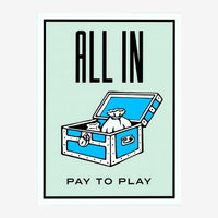 Affiche pop art rétro présentant un coffre bleu ouvert avec un sac d'argent, texte « ALL IN » et « PAY TO PLAY » sur fond.