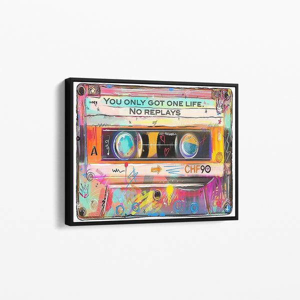 Tableau Pop Art "Cassette Vintage - Une Vie, Pas de Replay"