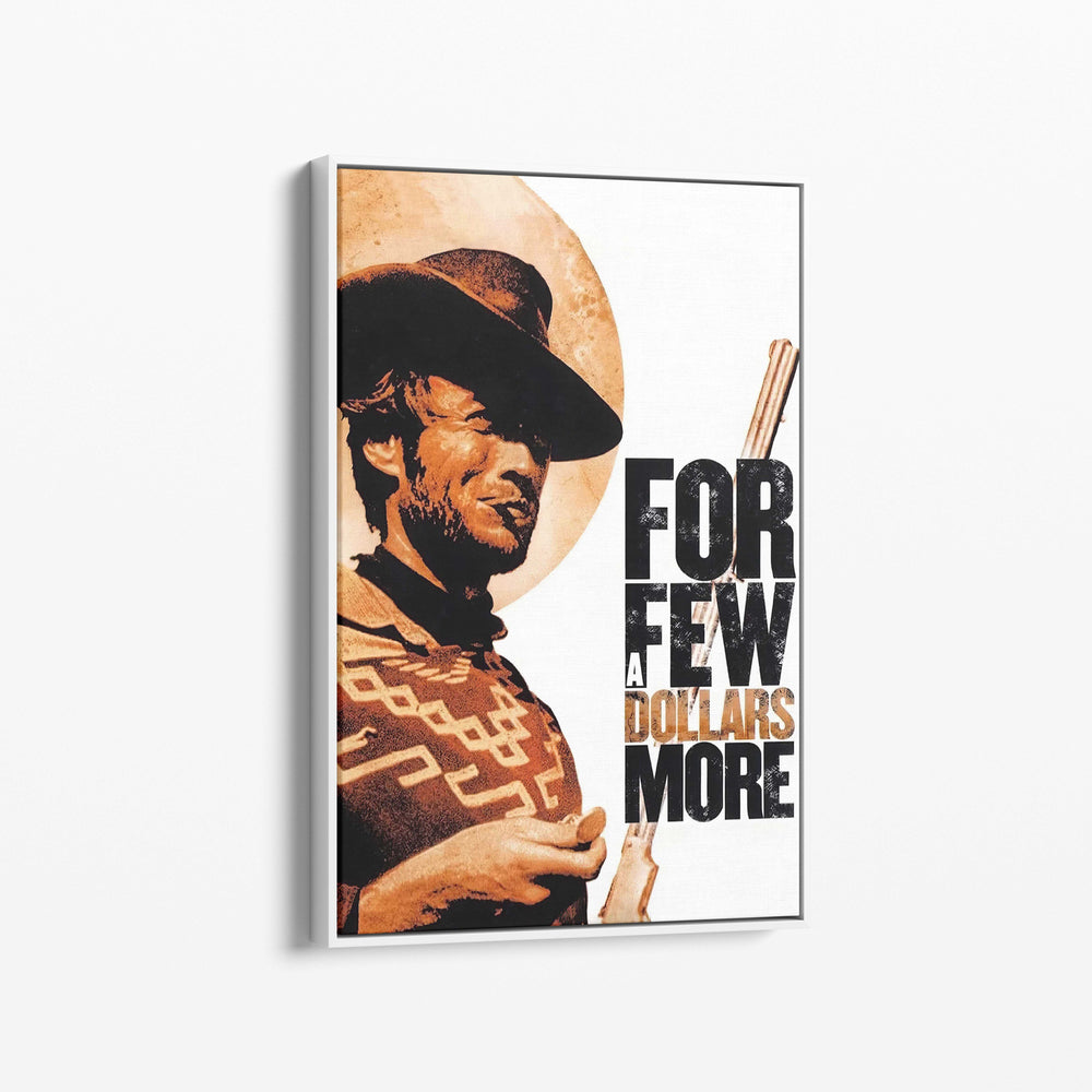 Tableau Affiche For A Few Dollars More (1965)