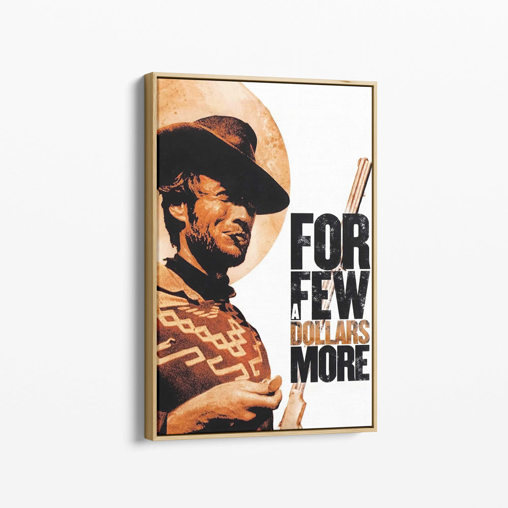 Tableau Affiche For A Few Dollars More (1965)