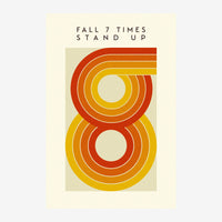 Affiche pop art rétro avec le texte « Fall 7 Times Stand Up » en haut, et un chiffre 8 stylisé formé de cercles.