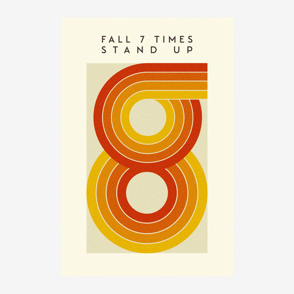 Affiche pop art rétro avec le texte « Fall 7 Times Stand Up » en haut, et un chiffre 8 stylisé formé de cercles.