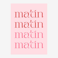 Affiche avec le mot « matin » répété quatre fois en grandes lettres roses et rouges sur fond rose pâle.