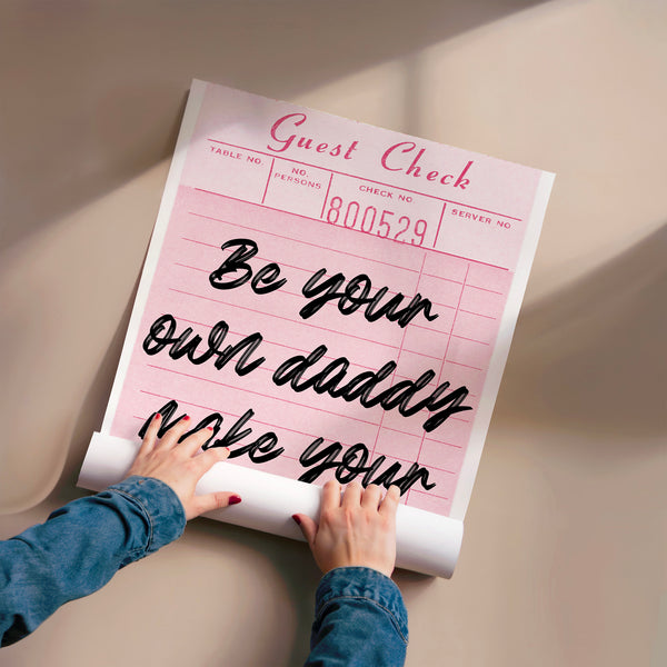 Affiche vintage rose poudré « Be your own daddy » — Poster HP mat