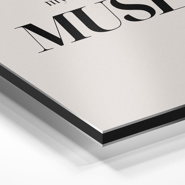 I Am My Own Muse - Affiche typographique noir et beige — Aluminium Dibond