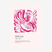 Affiche avec le mot « DREAM » en grandes lettres noires, surmonté d'une forme abstraite en rose magenta composée de courbes.