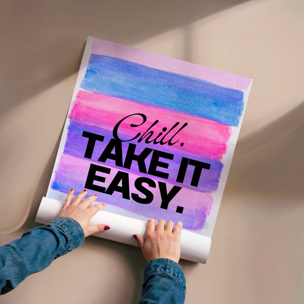 Chill Take It Easy - Affiche pop art rose et bleu — Poster HP mat