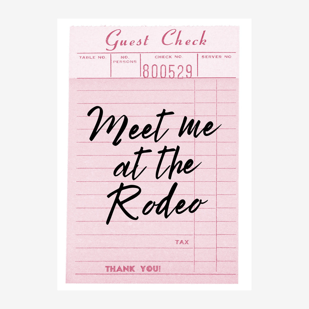 Affiche au format portrait rose poudré imitant un reçu de restaurant vintage, avec le texte « Meet Me at the Rodeo » en.