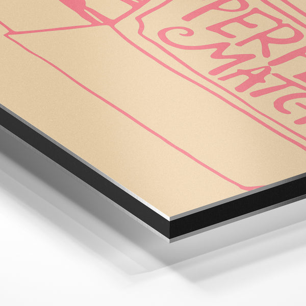 Affiche "Perfect Match" rose et beige pop-art — Aluminium Dibond