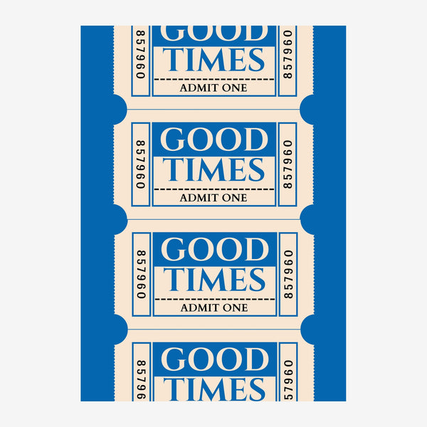 Quatre tickets détachables « Good Times » empilés verticalement, avec numéros de contrôle et ligne pointillée de détachage.